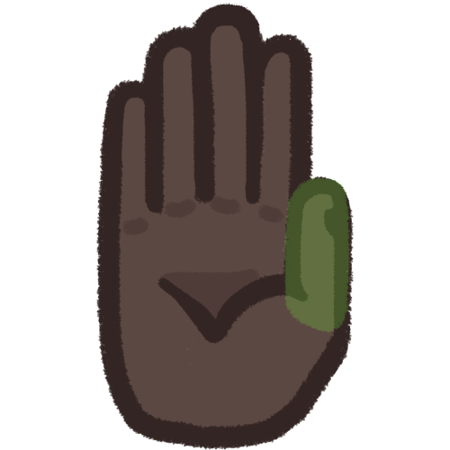 a dark skinned hand, palm outward and the thumb is highlighted green